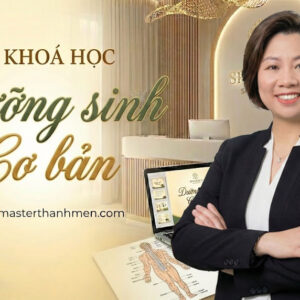 Khoá học Dưỡng sinh Cơ bản